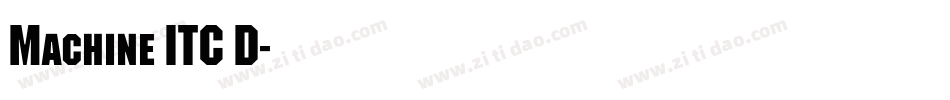 Machine ITC D字体转换